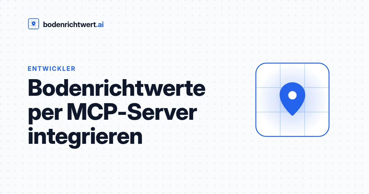 Bodenrichtwerte per MCP-Server integrieren